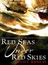 Red Seas Under Red Skies (eBook): Gentleman Bastards Series, Book 2